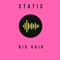 static-big-hair